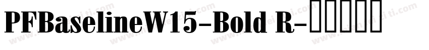 PFBaselineW15-Bold R字体转换